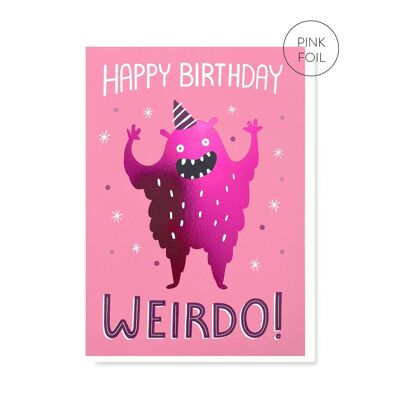 Lieblings-Weirdo-Geburtstagskarte | Schrullige Karte | Luxusfolie