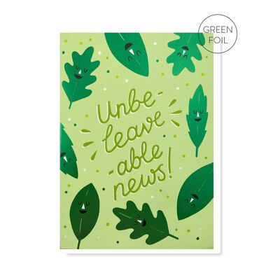 Unbe-leave-able News Card | Congratulations Card