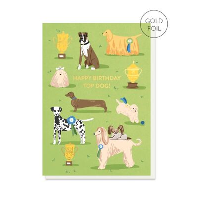 Top Dog Geburtstagskarte | Luxuriöse folierte Grußkarte