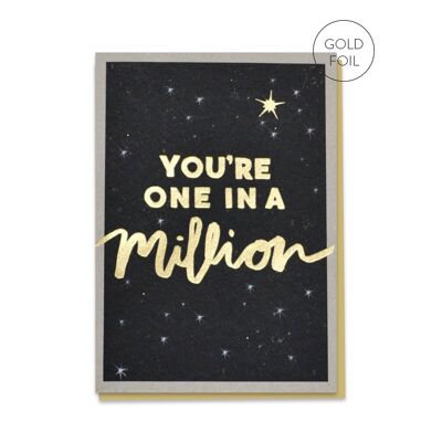 One In A Million Card | Luxury Gold Foil Card