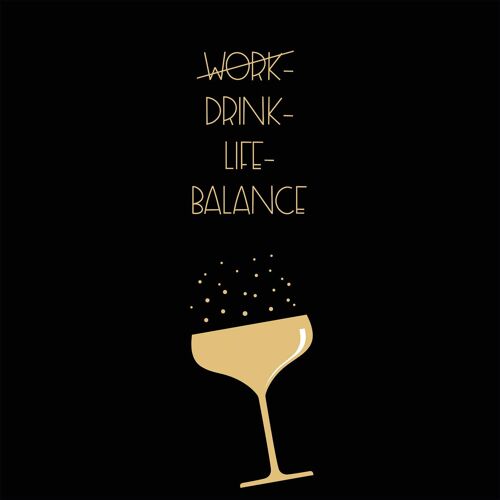 Drink-Life-Balance Napkin 25x25
