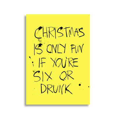 Sechs oder betrunken - Weihnachtskarte