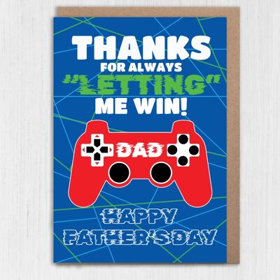 Tarjeta del Día del Padre Gamer: Gracias por dejarme ganar siempre