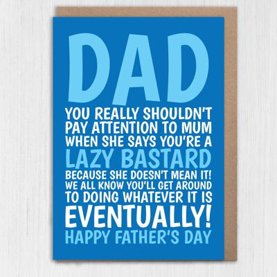 Funny Father’s Day card: When Mum says you’re a lazy bastard