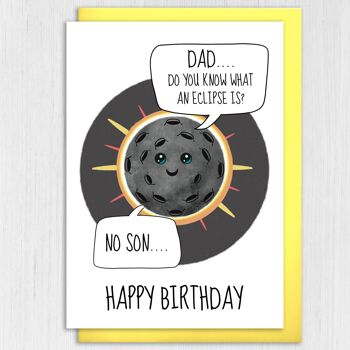 Carte d'anniversaire drôle pour papa : Savez-vous ce qu'est une éclipse ? 3