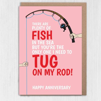 Funny, rude fishing anniversary card: Tug on my, your rod