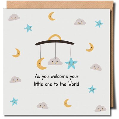 As you Welcome your Little One to the World. Gender Neutral New Baby Card.