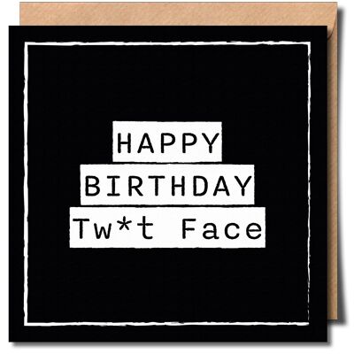 Tarjeta de felicitación de feliz cumpleaños Tw*t Face.