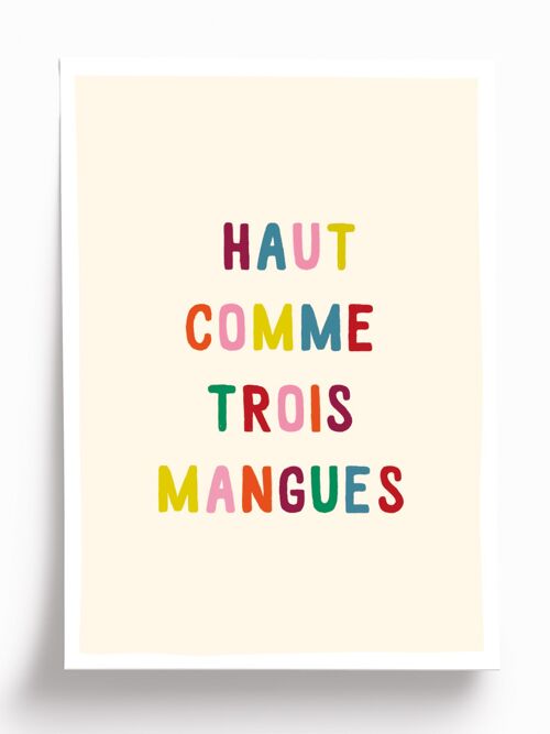 Affiche illustrée Haut comme trois mangues - format 30x40cm