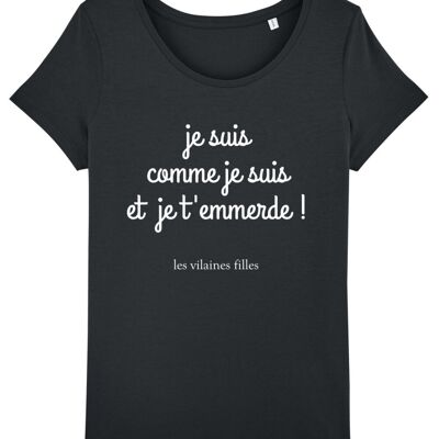 Camiseta cuello redondo Soy como soy y jódete orgánica