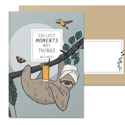 Folding card Collect Moments Not Things, Wellness, Sloth