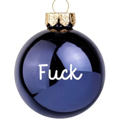 Glänzende blaue Weihnachtskugel „Fuck“.