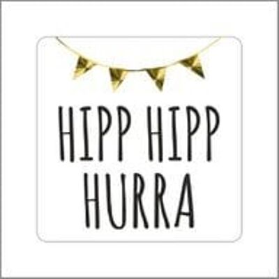 Hipp Hipp Hurra - étiquette de souhait - rouleau de 500 pièces