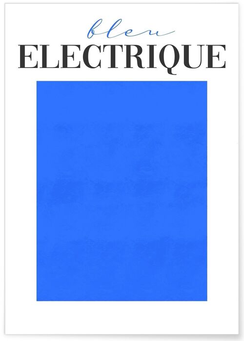 Affiche Bleu Electrique