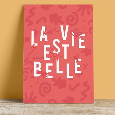 Poster con messaggio stampato: La vita è bella