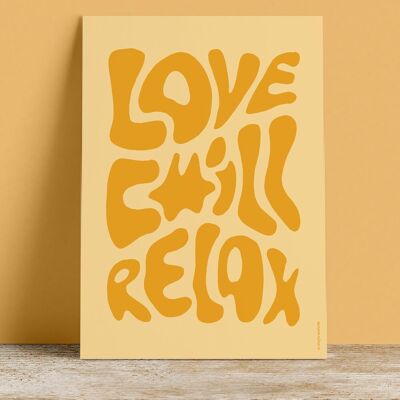 Printed message poster - Love Chill Relax