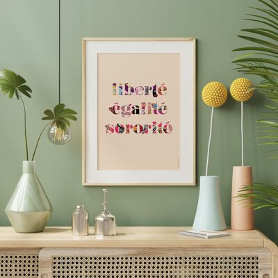 Printed message poster - Liberty Equality Sorority