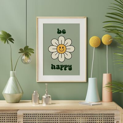 Printed poster with message - Be Happy