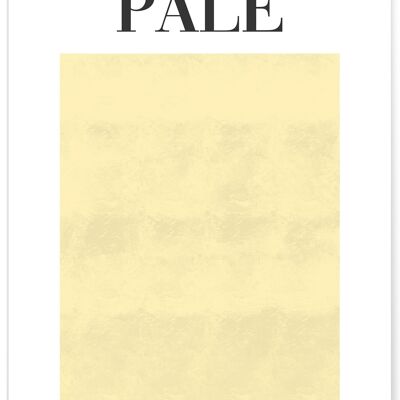 Pale Yellow Poster