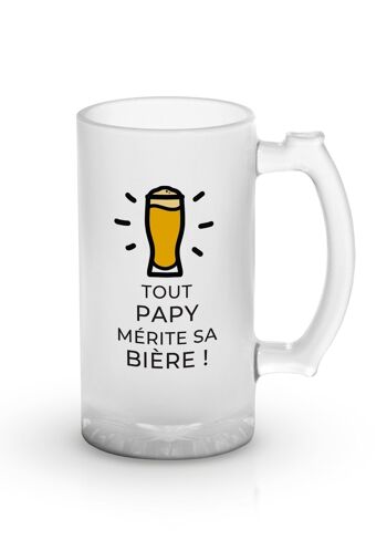 Chope Tout Papy mérite sa bière 1