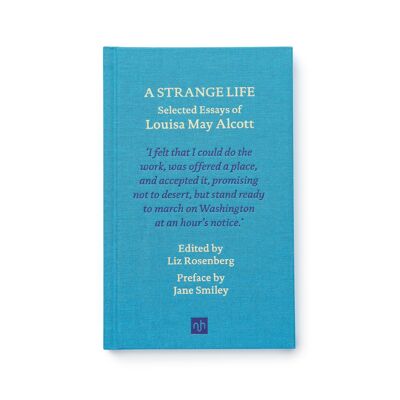 Una vita strana – Saggi selezionati di Louisa May Alcott
