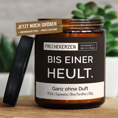 Geschenkkerze Duftkerze bis einer heult. #571