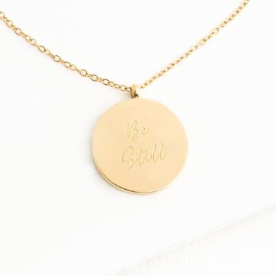 Be Still Necklace