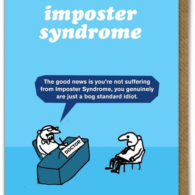 Carte amusante – Syndrome de l'imposteur par Modern Toss