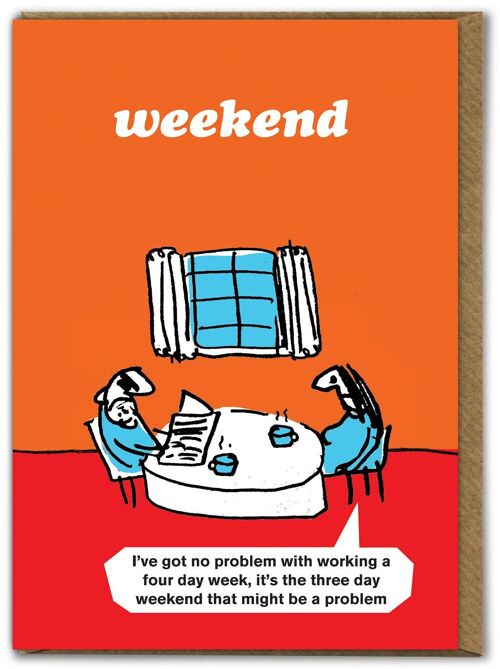 Funny Card - Four Day Week By Modern Toss