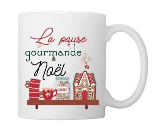 Mug "La pause gourmande de Noël"