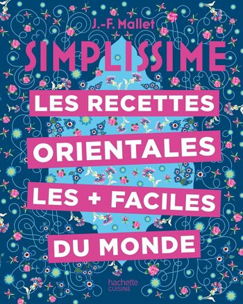 LIVRE DE RECETTES - SIMPLISSIME - Recettes Orientales 1