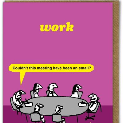 Funny Card - Meeting Email By Modern Toss