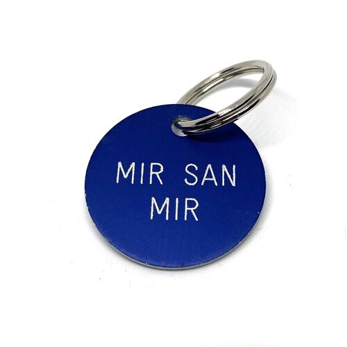 Schlüsselanhänger "Mir San Mir" Geschenk- und Designartikel