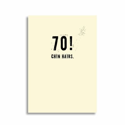 70! Chin hairs