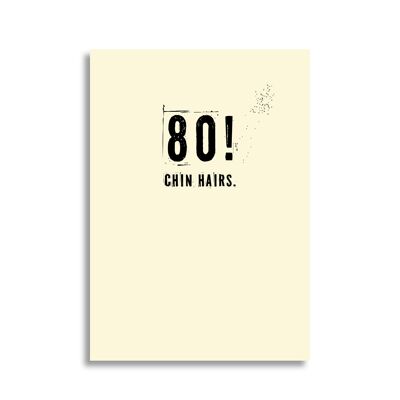 80! pelos de la barbilla