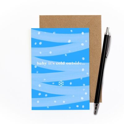 Baby, It's Cold Outside Foiled Card