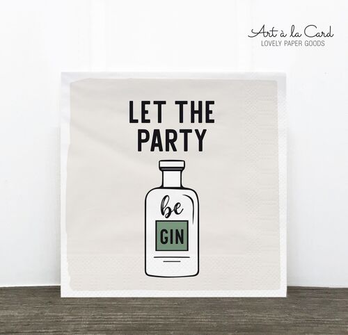 Serviette: Let the Party be Gin