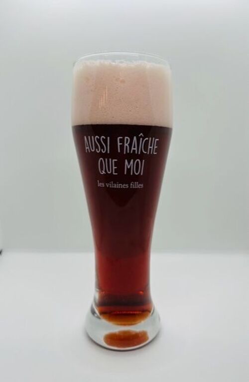 Idéal cadeau : Verre à bière XXL "Aussi fraiche que moi"