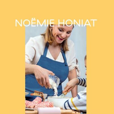RECIPE BOOK - Noëmie Honiat cooking with family