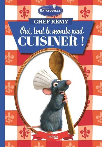 LIVRE DE RECETTES - Chef Rémy - Oui, tout le monde peut cuisiner ! 1