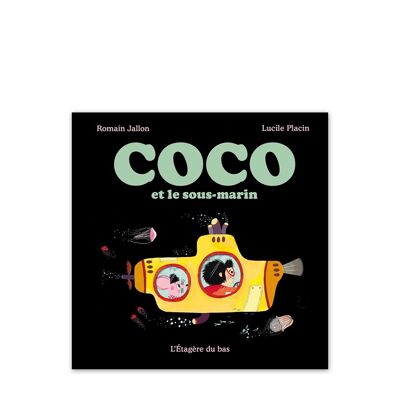 Illustrated album - Coco and the submarine