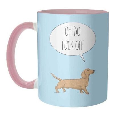 MUGS, OH DO FUCK OFF, DACHSHUND STYLE BY ADAM REGESTER