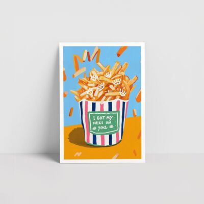 I got my fries on you - Greeting Card