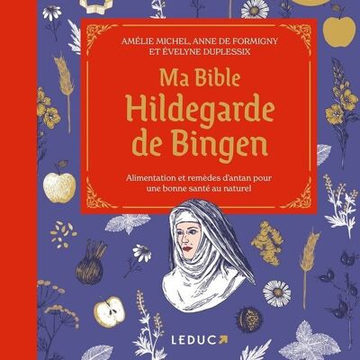 Ma Bible Hildegarde de Bingen - Edition de luxe
