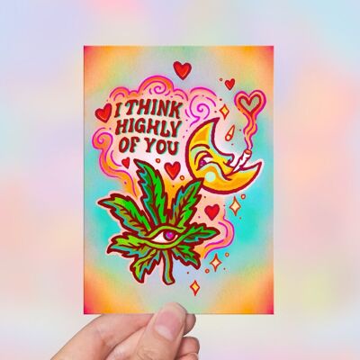 I think highly of you - Greeting Cards, Post Cards, Valentines Cards