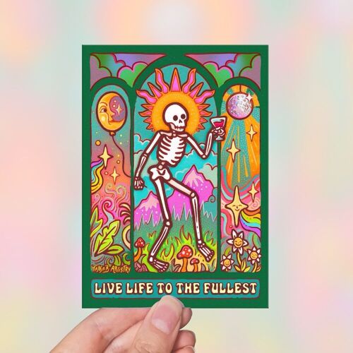 Live life to the fullest - Greeting Cards, Post Cards, Valentines Cards