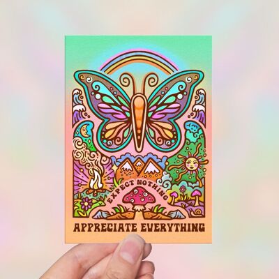 Appreciate Everything - Greeting Cards, Post Cards, Valentines Cards