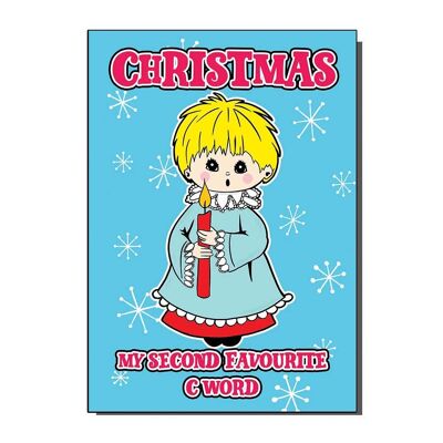 My Second Favourite C Word Kitsch Funny Rude Christmas Card