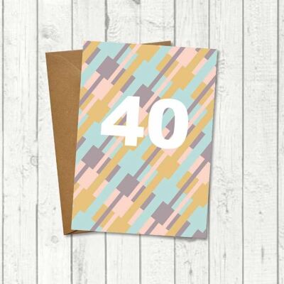 Geburtstagskarte "40. Geburtstag"