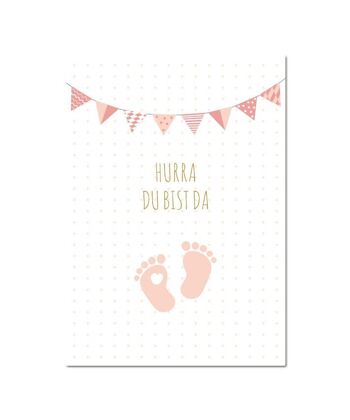 Carte de félicitations pour la naissance "Hourra tu es rosé" 3